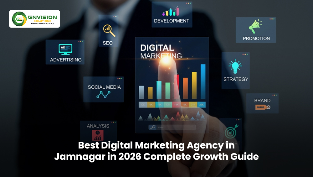 Best Digital Marketing Agency in Jamnagar in 2026 Complete Growth Guide