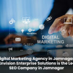 Best Digital Marketing Agency in Jamnagar 2026: Why Envision Solutions is the Leading SEO Company in Jamnagar