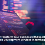 Transform Your Business with Expert Web Development Services in Jamnagar