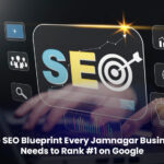 The SEO Blueprint Every Jamnagar Business Needs to Rank #1 on Google