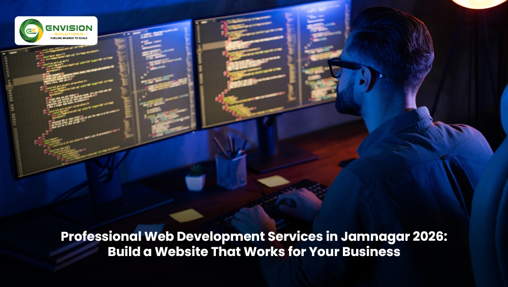 Professional Web Development Services in Jamnagar 2026: Build a Website That Works for Your Business
